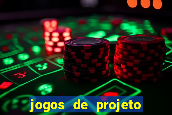 jogos de projeto de vida